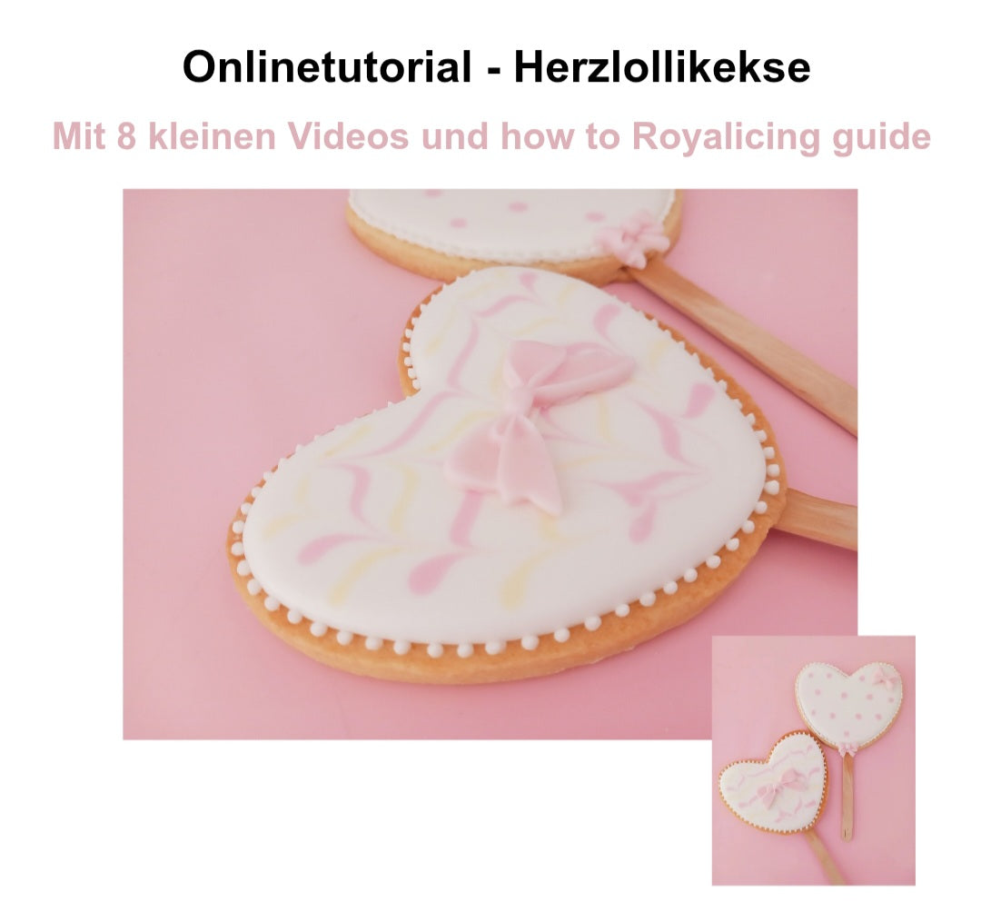 Onlinetutorial für Anfänger- Herzlolli Kekse