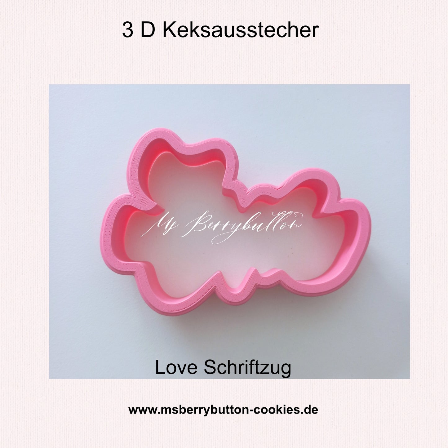 Keksausstecher "Love" 3 D, Größe nach Wunsch, maßangefertigt auf Bestellung