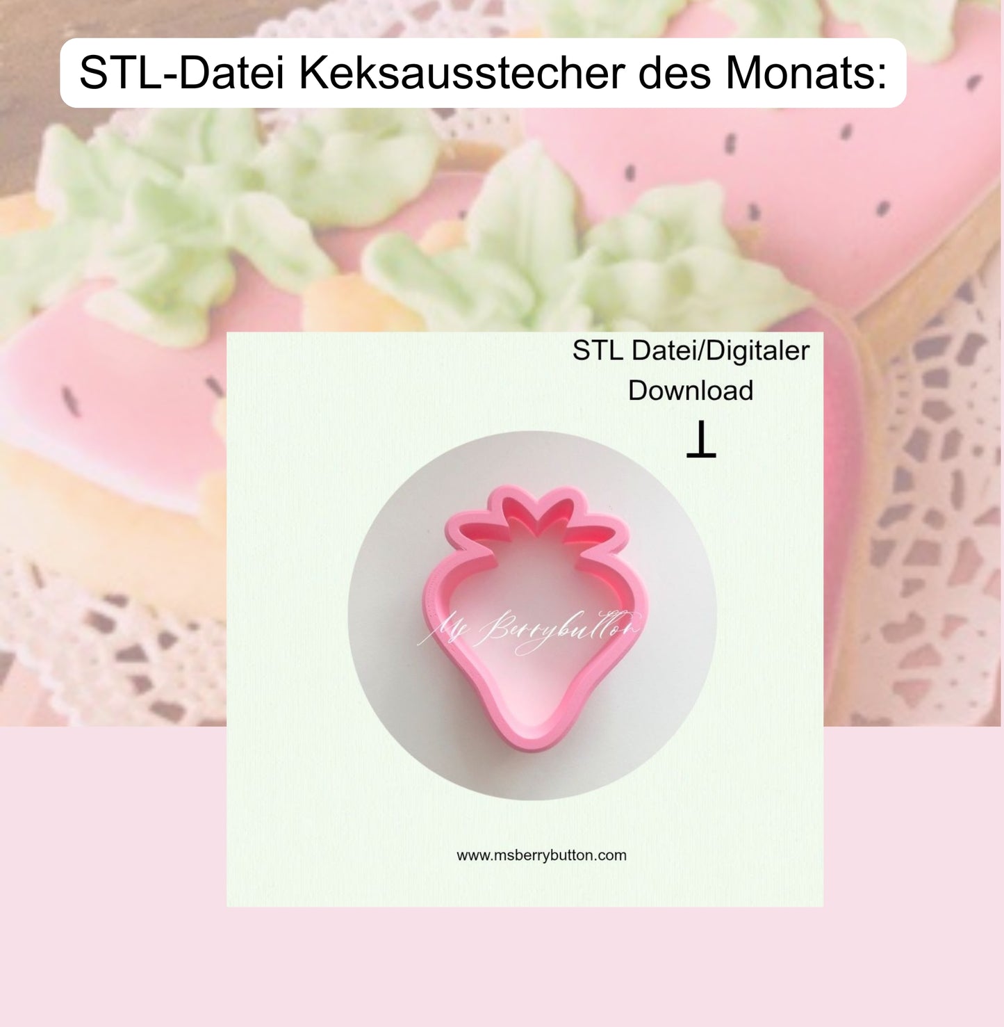 STL-Datei Erdbeere für 3 D Keksausstecher